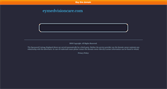 Desktop Screenshot of eymedvisioncare.com